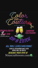 Load and play video in Gallery viewer, Color Me Couture Sip n Stitch
